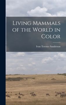 portada Living Mammals of the World in Color (en Inglés)