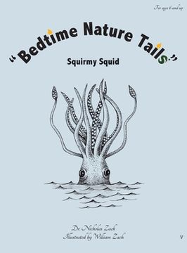 portada "Bedtime Nature Tails": Squirmy Squid (en Inglés)