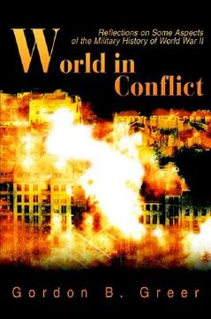 portada world in conflict: reflections on some aspects of the military history of world war ii (in English)