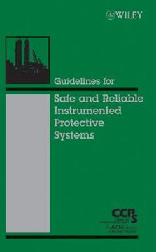 portada Guidelines for Safe and Reliable Instrumented Protective Systems 