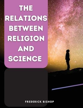 portada The Relations Between Religion and Science