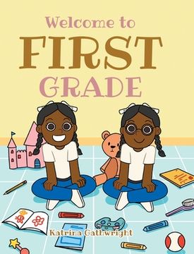 portada Welcome to First Grade (en Inglés)