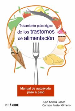 portada Tratamiento Psicológico de los Trastornos de Alimentación: Manual de Autoayuda Paso a Paso (in Spanish)