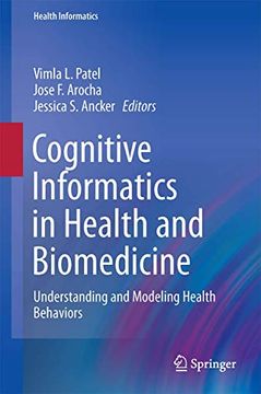 portada Cognitive Informatics in Health and Biomedicine: Understanding and Modeling Health Behaviors (en Inglés)