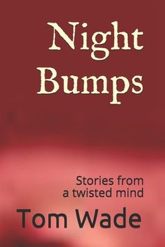 portada Night Bumps: A collection of scary stories. (in English)