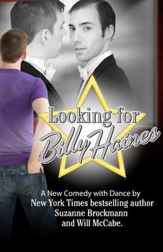 portada Looking for Billy Haines: a play in two acts, with dance