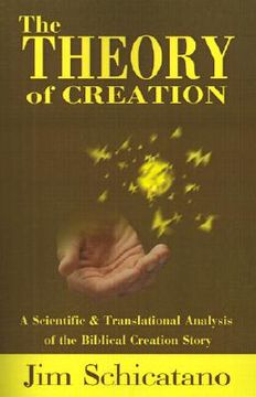 portada the theory of creation: a scientific and translational analysis of the biblical creation story