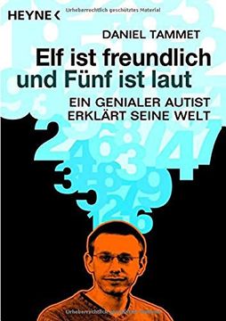 portada Elf ist Freundlich und Fünf ist Laut: Ein Genialer Autist Erklärt Seine Welt (in German)