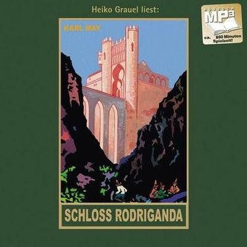 portada Schloss Rodriganda: Mp3-Hörbuch, Band 51 der Gesammelten Werke Gelesen von Heiko Grauel (en Alemán)