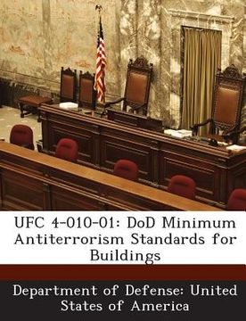 portada Ufc 4-010-01: Dod Minimum Antiterrorism Standards for Buildings (en Inglés)