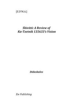 portada Shivitti: A Review of Ka-Tzetnik 135633's Vision: Didaskalos (en Inglés)