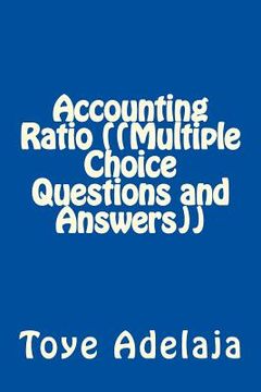 portada Accounting Ratio (Multiple Choice Questions and Answers) (en Inglés)