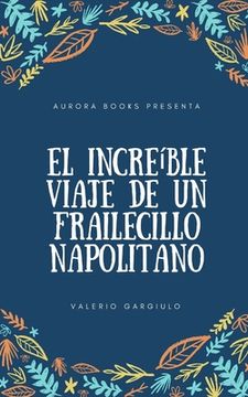 portada El increíble Viaje de un Frailecillo Napolitano