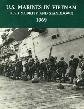 portada U.S. Marines in Vietnam: High Mobility and Standdown - 1969 (en Inglés)