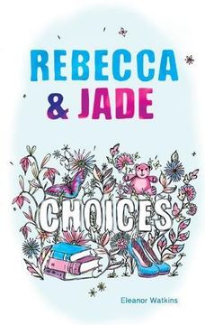 portada Rebecca & Jade: Choices