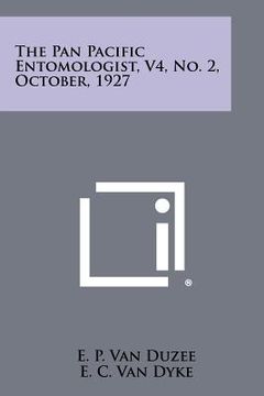 portada the pan pacific entomologist, v4, no. 2, october, 1927 (en Inglés)