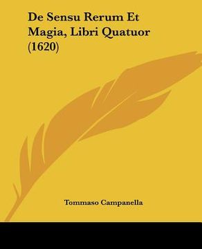 portada de sensu rerum et magia, libri quatuor (1620) (in English)