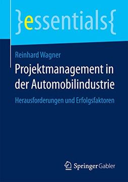 portada Projektmanagement in der Automobilindustrie: Herausforderungen und Erfolgsfaktoren (en Alemán)