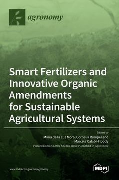 portada Smart Fertilizers and Innovative Organic Amendments for Sustainable Agricultural Systems (en Inglés)