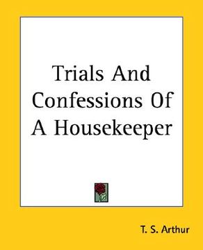 portada trials and confessions of a housekeeper (en Inglés)