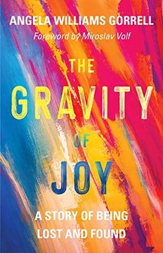 portada The Gravity of Joy: A Story of Being Lost and Found