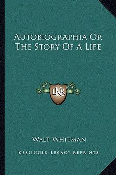 portada autobiographia or the story of a life (in English)