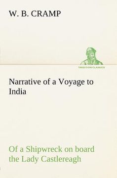 portada narrative of a voyage to india; of a shipwreck on board the lady castlereagh; and a description of new south wales (in English)