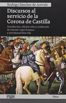 portada Discursos Al Servicio De La Corona De Castilla - (Ed. Bilingüe)