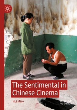 portada The Sentimental in Chinese Cinema (in English)