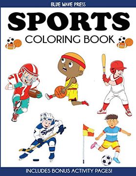 portada Sports Coloring Book: For Kids, Football, Baseball, Soccer, Basketball, Tennis, Hockey - Includes Bonus Activity Pages (Coloring Books for Kids) (in English)