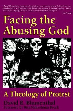 portada facing the abusing god: a theology of protest (in English)