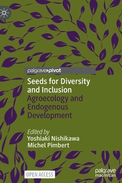 portada Seeds for Diversity and Inclusion: Agroecology and Endogenous Development 