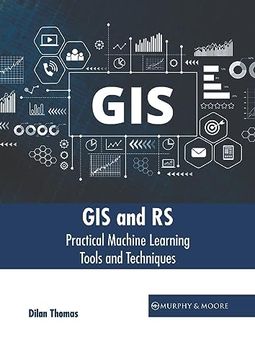 portada Gis and rs: Practical Machine Learning Tools and Techniques (in English)