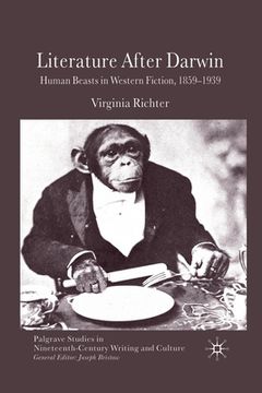 portada Literature After Darwin: Human Beasts in Western Fiction 1859-1939 (in English)