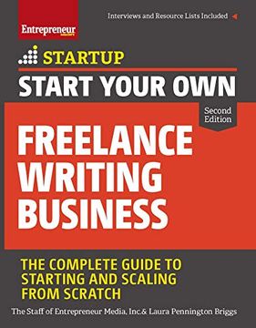 portada Start Your own Freelance Writing Business: The Complete Guide to Starting and Scaling From Scratch (Startup) 