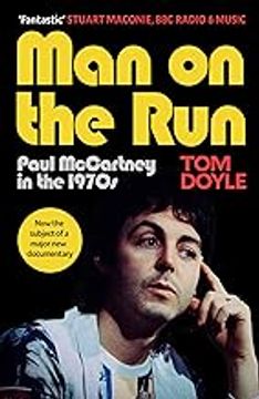 portada Man on the Run: Paul McCartney in the 1970s