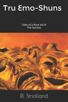 portada Tru Emo-Shuns Tales of a Rose: The Harvest (in English)