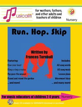 portada Musicaliti Nursery: Run, Hop, Skip: Musicaliti Nursery Series (in English)
