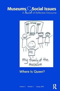 portada Where Is Queer?: Museums & Social Issues 3:1 Thematic Issue (en Inglés)