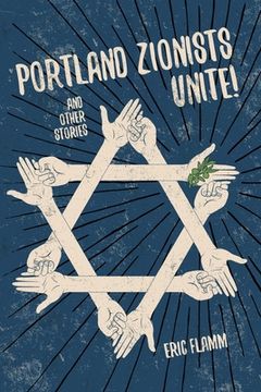 portada Portland Zionists Unite! and Other Stories (en Inglés)