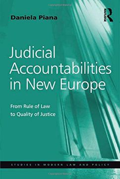 portada Judicial Accountabilities in New Europe: From Rule of Law to Quality of Justice (en Inglés)