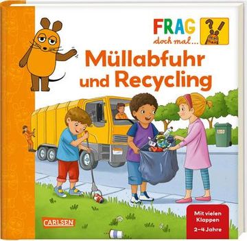 portada Frag Doch mal. Die Maus: Müllabfuhr und Recycling (en Alemán)