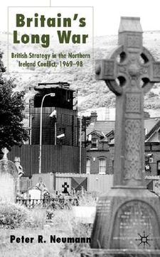 portada britain's long war: british strategy in the northern ireland conflict 1969-98 (en Inglés)