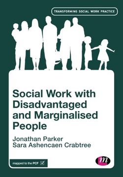 portada Social Work with Disadvantaged and Marginalised People (Transforming Social Work Practice Series)