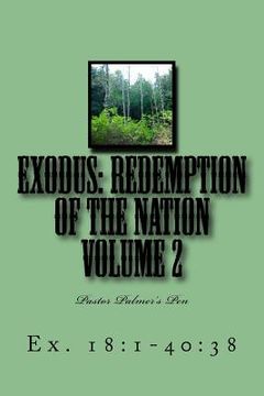 portada Exodus: Redemption of the Nation Volume 2: Pastor Palmer's Pen (en Inglés)