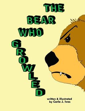 portada The Bear Who Growled (en Inglés)