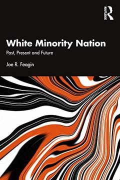 portada White Minority Nation: Past, Present and Future (en Inglés)