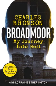 portada Broadmoor - My Journey Into Hell (en Inglés)
