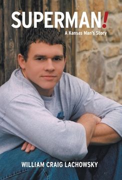 portada Superman!: A Kansas Man's Story (en Inglés)