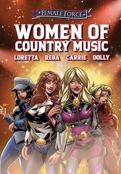 portada Female Force: Women of Country Music - Dolly Parton, Carrie Underwood, Loretta Lynn, and Reba McEntire (en Inglés)